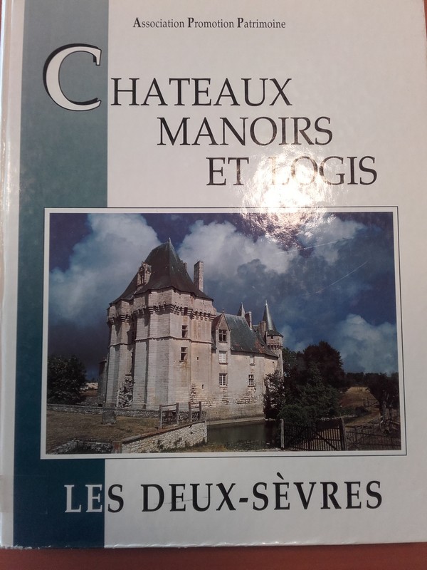 Châteaux , Manoirs et Logis